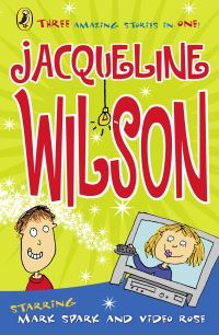 Book Cover for Starring Mark Spark and Video Rose by Jacqueline Wilson, Janet Robertson, Bethan Matthews