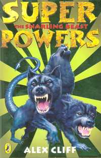 Book Cover for The Snarling Beast by Alex Cliff, Leo Hartas