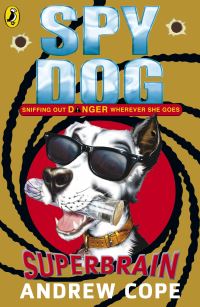 Book Cover for Spy Dog - Superbrain by Andrew Cope, James De la Rue