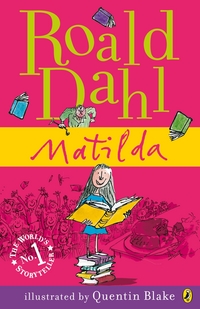 Book Cover for Matilda by Roald Dahl, Quentin Blake