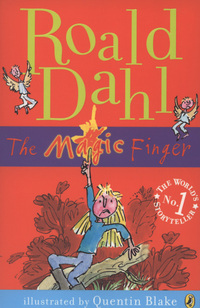 Book Cover for The Magic Finger by Roald Dahl, Quentin Blake