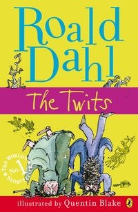Book Cover for The Twits by Roald Dahl, Quentin Blake