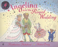 Book Cover for Angelina and the Royal Wedding by Katharine Holabird, Helen Craig