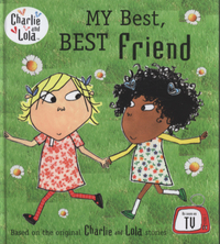 Book Cover for My Best, Best Friend by Lauren Child, Carol Noble