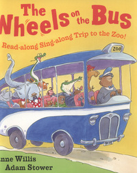 Book Cover for The Wheels on the Bus by Jeanne Willis, Adam Stower