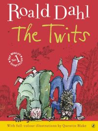 Book Cover for The Twits by Roald Dahl, Quentin Blake