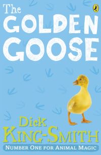 Book Cover for The Golden Goose by Dick KingSmith, Ann Kronheimer