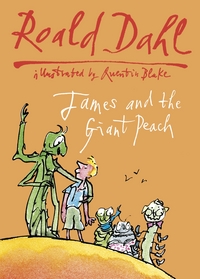 Book Cover for James and the Giant Peach by Roald Dahl, Quentin Blake
