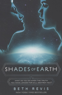 Book Cover for Shades of Earth by Beth Revis