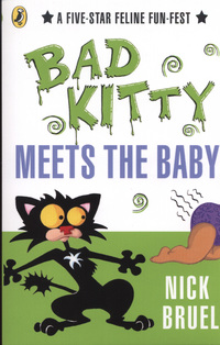Book Cover for Bad Kitty Meets the Baby by Nick Bruel