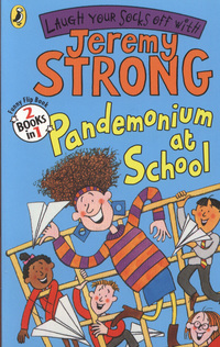 Book Cover for Pandemonium at School by Jeremy Strong, Judy Brown