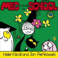 Book Cover for Meg Comes to School by Helen Nicoll, Jan PieÔnkowski
