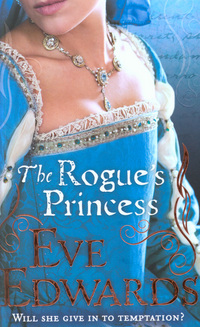 Book Cover for The Rogue's Princess by Eve Edwards
