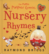 Book Cover for The Puffin Mother Goose Nursery Rhymes by Raymond Briggs
