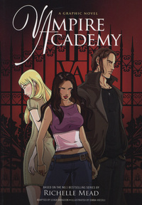 Book Cover for Vampire Academy by Leigh Dragoon, Emma Vieceli, Vicki Pangestu, Ching N Chan, Richelle Mead