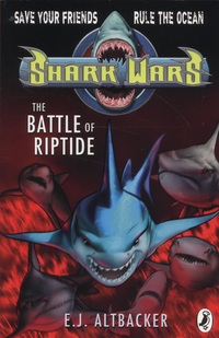 Book Cover for The Battle of Riptide by E J Altbacker