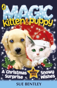 Book Cover for Magic Kitten & Puppy by Sue Bentley, Angela Swan