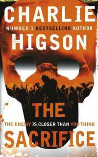 Book Cover for The Sacrifice (The Enemy Book 4) by Charlie Higson