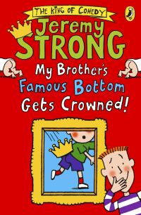 Book Cover for My Brother's Famous Bottom Gets Crowned! by Jeremy Strong