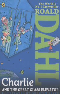 Book Cover for Charlie and the Great Glass Elevator by Roald Dahl