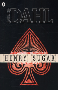 Book Cover for The Wonderful Story of Henry Sugar and Six More by Roald Dahl
