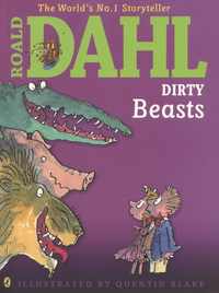 Book Cover for Dirty Beasts by Roald Dahl