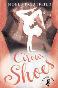 Book Cover for Circus Shoes by Noel Streatfeild