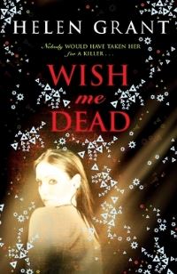 Book Cover for Wish Me Dead by Helen Grant