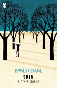 Book Cover for Skin & Other Stories by Roald Dahl