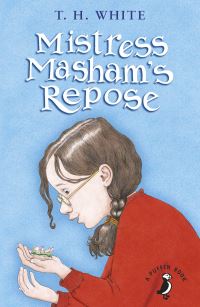 Book Cover for Mistress Masham's Repose by T H White