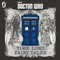 Book Cover for Time Lord Fairy Tales by Justin Richards