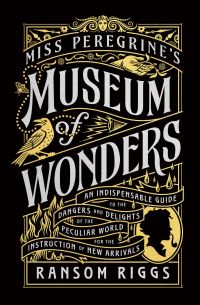 Book Cover for Miss Peregrine's Museum of Wonders by Ransom Riggs