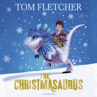Book Cover for The Christmasaurus by Tom Fletcher