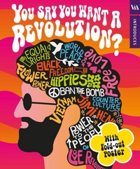 Book Cover for You Say You Want a Revolution? by Victoria and Albert Museum