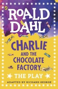 Book Cover for Charlie and the Chocolate Factory by Richard R George, Roald Dahl