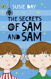 Book Cover for The Secrets of Sam and Sam by Susie Day