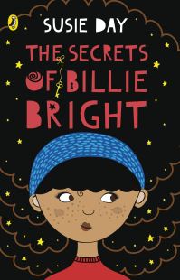 Book Cover for The Secrets of Billie Bright by Susie Day