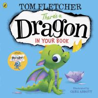 Book Cover for There's a Dragon in Your Book by Tom Fletcher