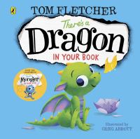 Book Cover for There's a Dragon in Your Book by Tom Fletcher