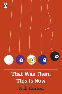 Book Cover for That Was Then, This Is Now by S E Hinton