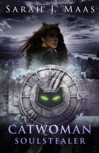 Book Cover for Catwoman - Soulstealer by Sarah J Maas