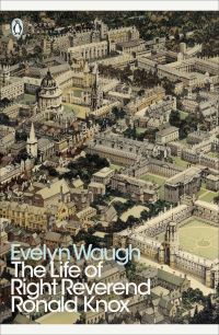 Book Cover for The Life of Right Reverend Ronald Knox by Evelyn Waugh