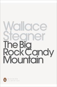 Book Cover for The Big Rock Candy Mountain by Wallace Stegner