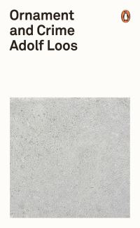Book Cover for Ornament and Crime by Adolf Loos