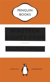 Book Cover for Nineteen Eighty-Four by George Orwell