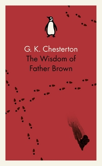 Book Cover for The Wisdom of Father Brown by G. K. Chesterton