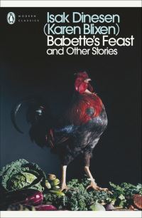 Book Cover for Babette's Feast and Other Stories by Isak Dinesen, Karen Blixen