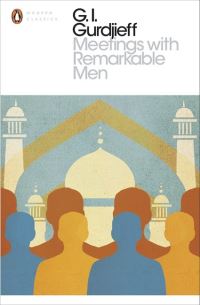 Book Cover for Meetings With Remarkable Men by Georges Ivanovitch Gurdjieff