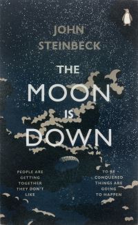 Book Cover for The Moon Is Down by John Steinbeck
