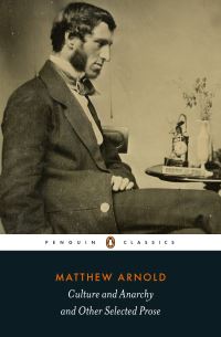Book Cover for Culture and Anarchy and Other Selected Prose by Matthew Arnold
